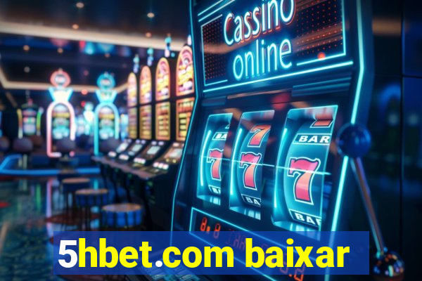 5hbet.com baixar